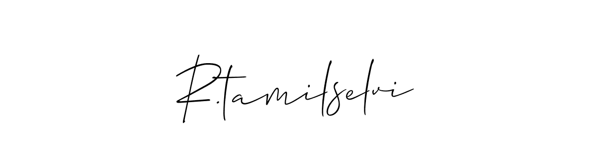 Make a beautiful signature design for name R.tamilselvi. Use this online signature maker to create a handwritten signature for free. R.tamilselvi signature style 2 images and pictures png