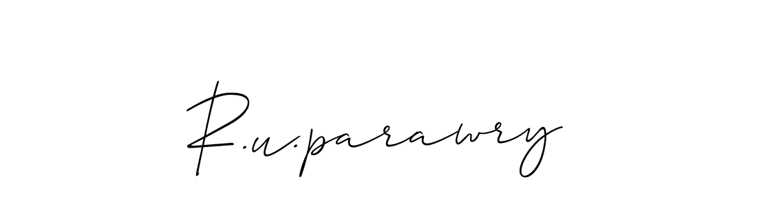 How to make R.u.parawry signature? Allison_Script is a professional autograph style. Create handwritten signature for R.u.parawry name. R.u.parawry signature style 2 images and pictures png