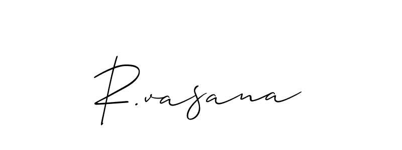 Make a beautiful signature design for name R.vasana. With this signature (Allison_Script) style, you can create a handwritten signature for free. R.vasana signature style 2 images and pictures png