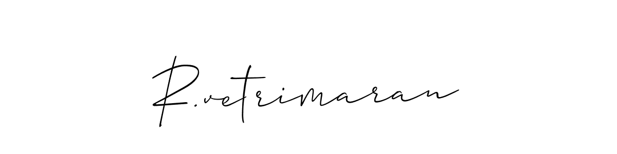 Make a short R.vetrimaran signature style. Manage your documents anywhere anytime using Allison_Script. Create and add eSignatures, submit forms, share and send files easily. R.vetrimaran signature style 2 images and pictures png