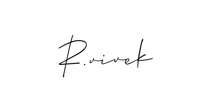 How to make R.vivek signature? Allison_Script is a professional autograph style. Create handwritten signature for R.vivek name. R.vivek signature style 2 images and pictures png