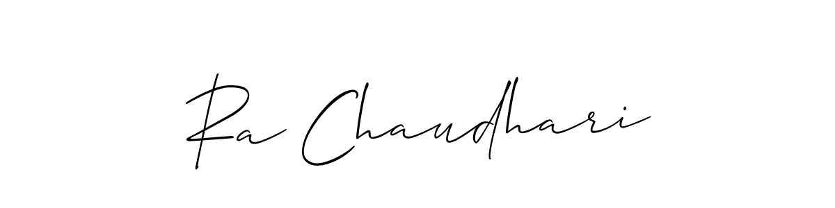 Create a beautiful signature design for name Ra Chaudhari. With this signature (Allison_Script) fonts, you can make a handwritten signature for free. Ra Chaudhari signature style 2 images and pictures png