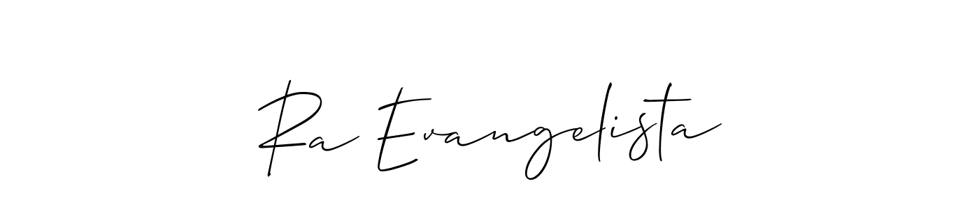 You should practise on your own different ways (Allison_Script) to write your name (Ra Evangelista) in signature. don't let someone else do it for you. Ra Evangelista signature style 2 images and pictures png