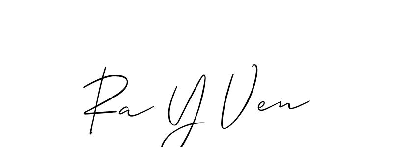 How to make Ra Y Ven name signature. Use Allison_Script style for creating short signs online. This is the latest handwritten sign. Ra Y Ven signature style 2 images and pictures png