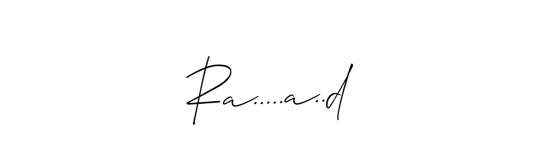 Also You can easily find your signature by using the search form. We will create Ra.....a..d name handwritten signature images for you free of cost using Allison_Script sign style. Ra.....a..d signature style 2 images and pictures png