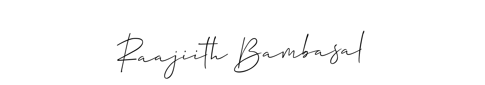 How to make Raajiith Bambasal name signature. Use Allison_Script style for creating short signs online. This is the latest handwritten sign. Raajiith Bambasal signature style 2 images and pictures png