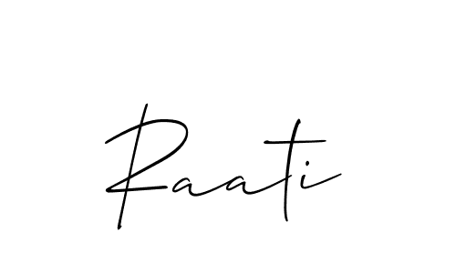 The best way (Allison_Script) to make a short signature is to pick only two or three words in your name. The name Raati include a total of six letters. For converting this name. Raati signature style 2 images and pictures png