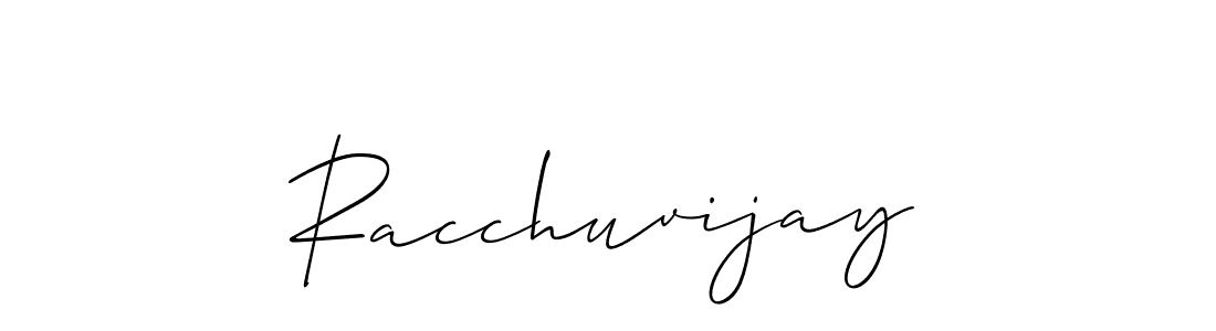 Create a beautiful signature design for name Racchuvijay. With this signature (Allison_Script) fonts, you can make a handwritten signature for free. Racchuvijay signature style 2 images and pictures png