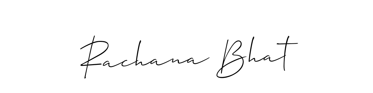 Make a short Rachana Bhat signature style. Manage your documents anywhere anytime using Allison_Script. Create and add eSignatures, submit forms, share and send files easily. Rachana Bhat signature style 2 images and pictures png