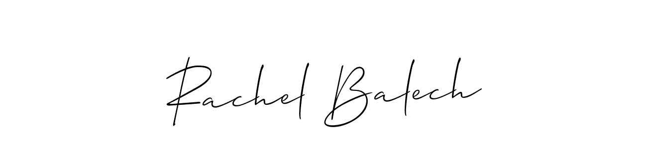 This is the best signature style for the Rachel Balech name. Also you like these signature font (Allison_Script). Mix name signature. Rachel Balech signature style 2 images and pictures png