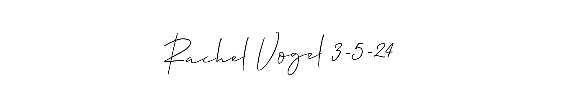 This is the best signature style for the Rachel Vogel 3-5-24 name. Also you like these signature font (Allison_Script). Mix name signature. Rachel Vogel 3-5-24 signature style 2 images and pictures png