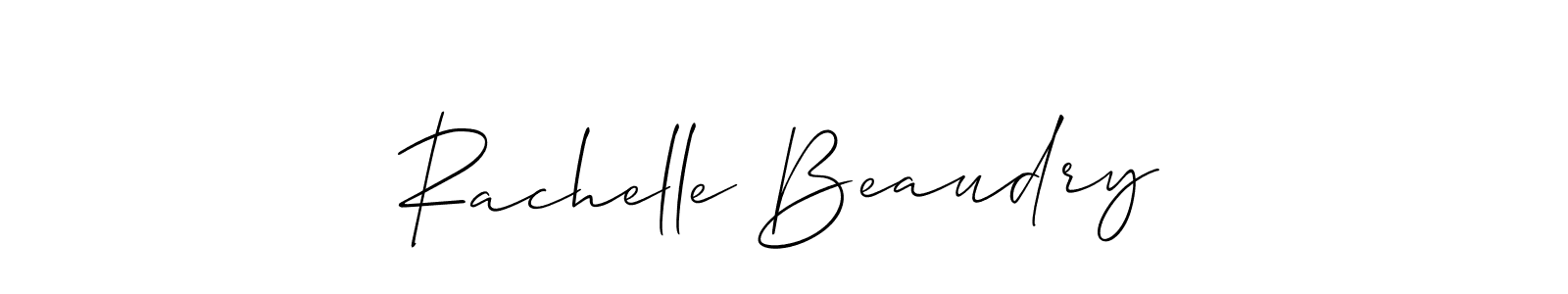 Rachelle Beaudry stylish signature style. Best Handwritten Sign (Allison_Script) for my name. Handwritten Signature Collection Ideas for my name Rachelle Beaudry. Rachelle Beaudry signature style 2 images and pictures png