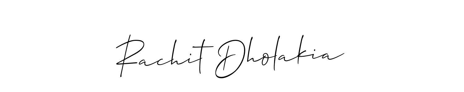 Create a beautiful signature design for name Rachit Dholakia. With this signature (Allison_Script) fonts, you can make a handwritten signature for free. Rachit Dholakia signature style 2 images and pictures png