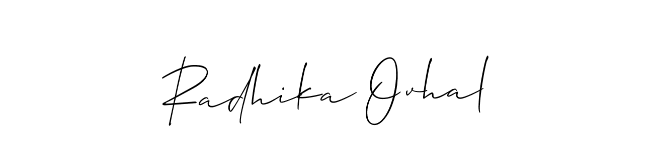 How to make Radhika Ovhal signature? Allison_Script is a professional autograph style. Create handwritten signature for Radhika Ovhal name. Radhika Ovhal signature style 2 images and pictures png