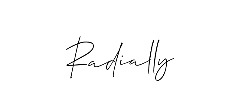Make a beautiful signature design for name Radially. Use this online signature maker to create a handwritten signature for free. Radially signature style 2 images and pictures png
