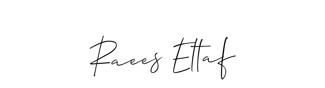 How to make Raees Eltaf name signature. Use Allison_Script style for creating short signs online. This is the latest handwritten sign. Raees Eltaf signature style 2 images and pictures png