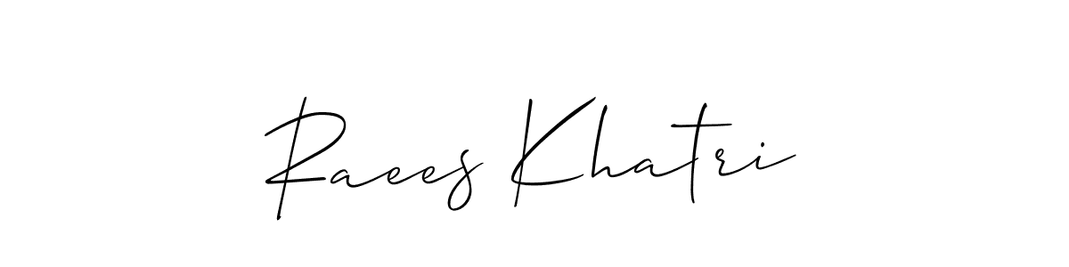 Also we have Raees Khatri name is the best signature style. Create professional handwritten signature collection using Allison_Script autograph style. Raees Khatri signature style 2 images and pictures png