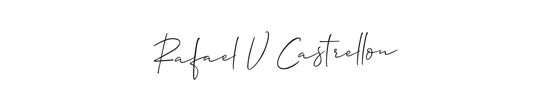 Design your own signature with our free online signature maker. With this signature software, you can create a handwritten (Allison_Script) signature for name Rafael V Castrellon. Rafael V Castrellon signature style 2 images and pictures png