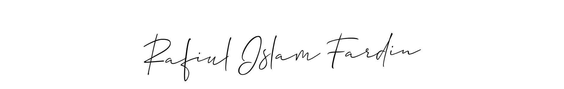 Make a short Rafiul Islam Fardin signature style. Manage your documents anywhere anytime using Allison_Script. Create and add eSignatures, submit forms, share and send files easily. Rafiul Islam Fardin signature style 2 images and pictures png