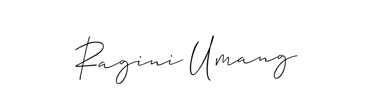 This is the best signature style for the Ragini Umang name. Also you like these signature font (Allison_Script). Mix name signature. Ragini Umang signature style 2 images and pictures png
