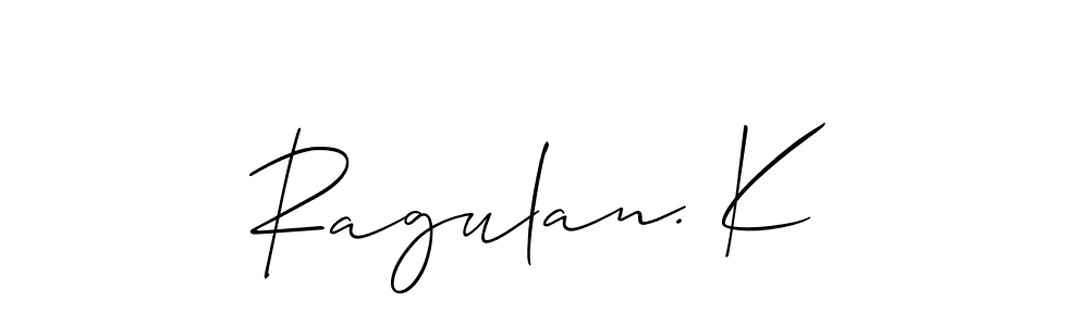 Similarly Allison_Script is the best handwritten signature design. Signature creator online .You can use it as an online autograph creator for name Ragulan. K. Ragulan. K signature style 2 images and pictures png