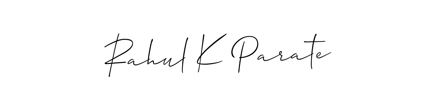 Make a short Rahul K Parate signature style. Manage your documents anywhere anytime using Allison_Script. Create and add eSignatures, submit forms, share and send files easily. Rahul K Parate signature style 2 images and pictures png