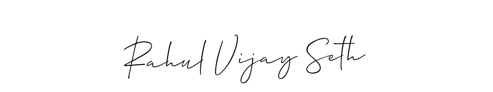 Make a short Rahul Vijay Seth signature style. Manage your documents anywhere anytime using Allison_Script. Create and add eSignatures, submit forms, share and send files easily. Rahul Vijay Seth signature style 2 images and pictures png