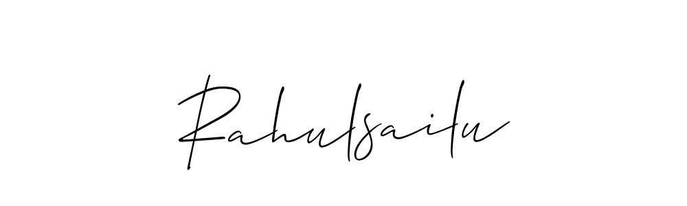 How to make Rahulsailu signature? Allison_Script is a professional autograph style. Create handwritten signature for Rahulsailu name. Rahulsailu signature style 2 images and pictures png