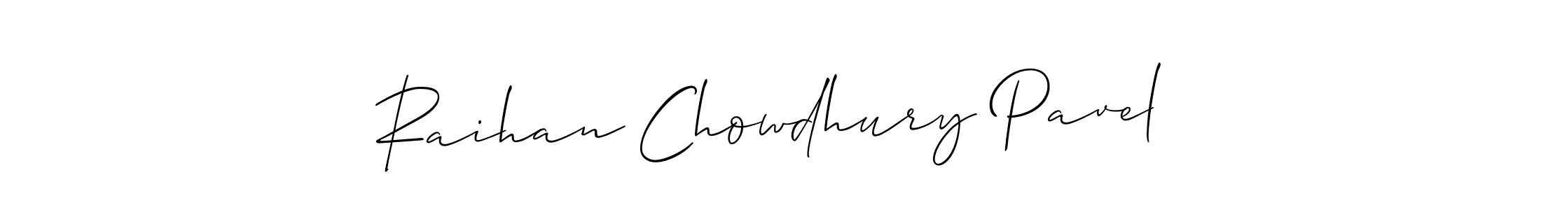 It looks lik you need a new signature style for name Raihan Chowdhury Pavel. Design unique handwritten (Allison_Script) signature with our free signature maker in just a few clicks. Raihan Chowdhury Pavel signature style 2 images and pictures png