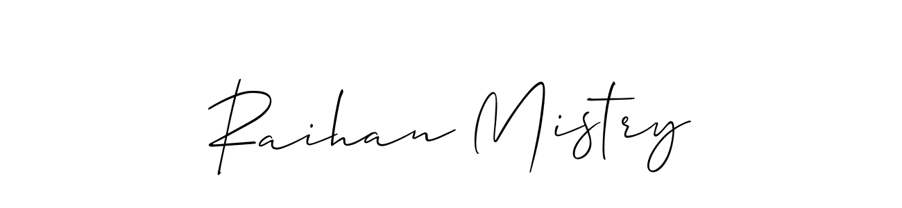 Make a short Raihan Mistry signature style. Manage your documents anywhere anytime using Allison_Script. Create and add eSignatures, submit forms, share and send files easily. Raihan Mistry signature style 2 images and pictures png