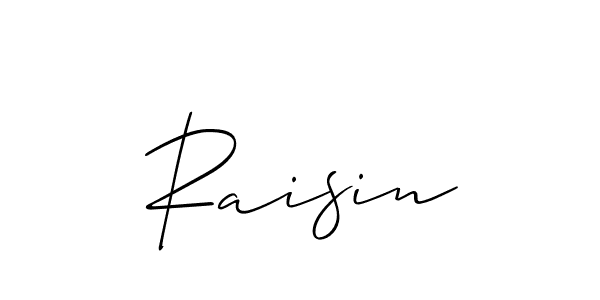 Make a beautiful signature design for name Raisin. With this signature (Allison_Script) style, you can create a handwritten signature for free. Raisin signature style 2 images and pictures png