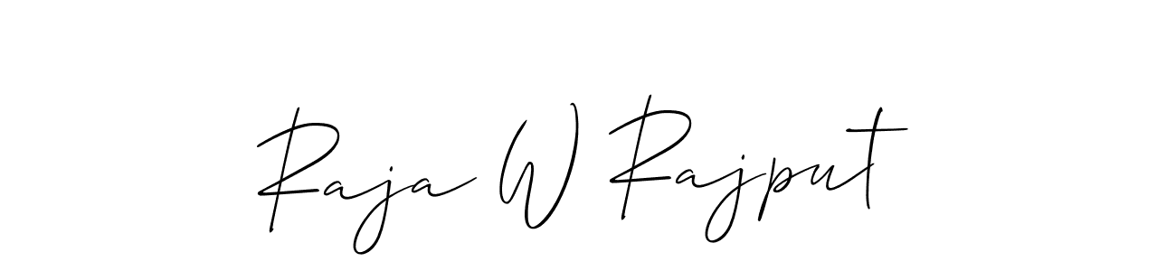 How to make Raja W Rajput signature? Allison_Script is a professional autograph style. Create handwritten signature for Raja W Rajput name. Raja W Rajput signature style 2 images and pictures png