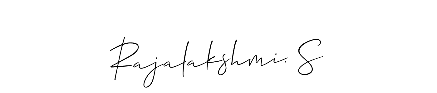 How to make Rajalakshmi. S name signature. Use Allison_Script style for creating short signs online. This is the latest handwritten sign. Rajalakshmi. S signature style 2 images and pictures png