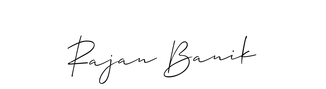 How to make Rajan Banik signature? Allison_Script is a professional autograph style. Create handwritten signature for Rajan Banik name. Rajan Banik signature style 2 images and pictures png