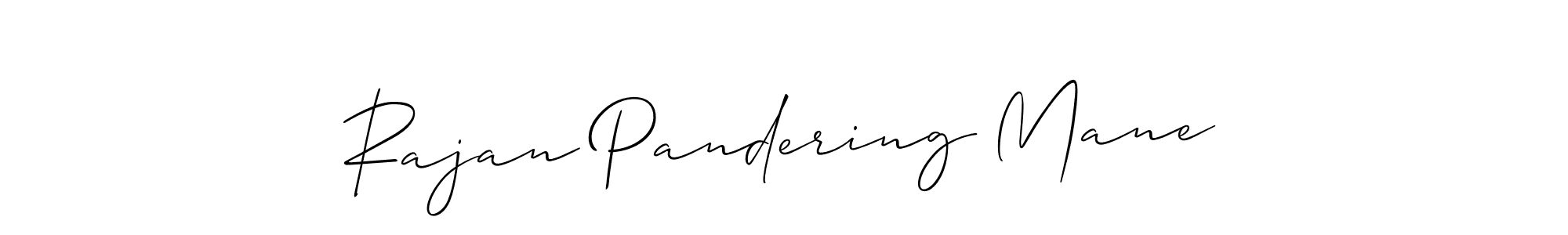 Use a signature maker to create a handwritten signature online. With this signature software, you can design (Allison_Script) your own signature for name Rajan Pandering Mane. Rajan Pandering Mane signature style 2 images and pictures png