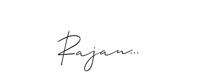 It looks lik you need a new signature style for name Rajan.... Design unique handwritten (Allison_Script) signature with our free signature maker in just a few clicks. Rajan... signature style 2 images and pictures png