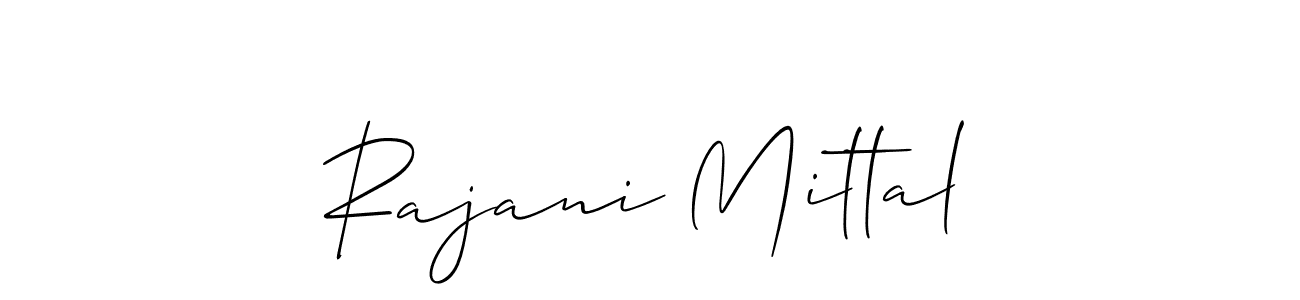 Make a short Rajani Mittal signature style. Manage your documents anywhere anytime using Allison_Script. Create and add eSignatures, submit forms, share and send files easily. Rajani Mittal signature style 2 images and pictures png