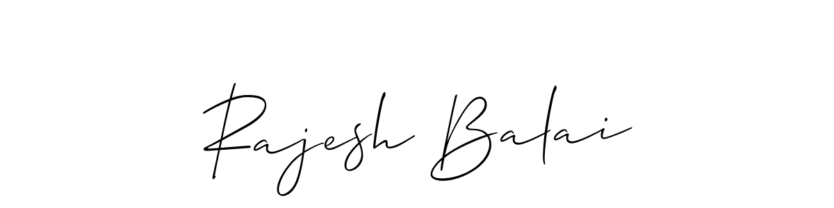 It looks lik you need a new signature style for name Rajesh Balai. Design unique handwritten (Allison_Script) signature with our free signature maker in just a few clicks. Rajesh Balai signature style 2 images and pictures png