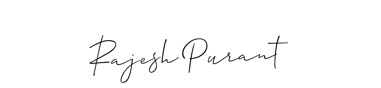 Also we have Rajesh Purant name is the best signature style. Create professional handwritten signature collection using Allison_Script autograph style. Rajesh Purant signature style 2 images and pictures png