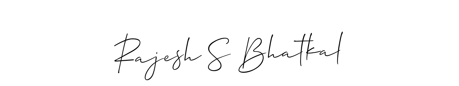 Use a signature maker to create a handwritten signature online. With this signature software, you can design (Allison_Script) your own signature for name Rajesh S Bhatkal. Rajesh S Bhatkal signature style 2 images and pictures png