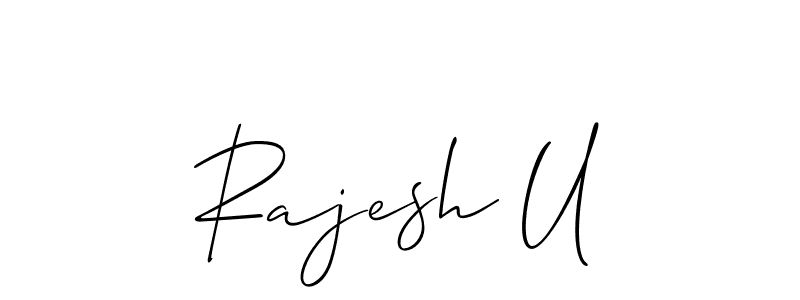 It looks lik you need a new signature style for name Rajesh U. Design unique handwritten (Allison_Script) signature with our free signature maker in just a few clicks. Rajesh U signature style 2 images and pictures png