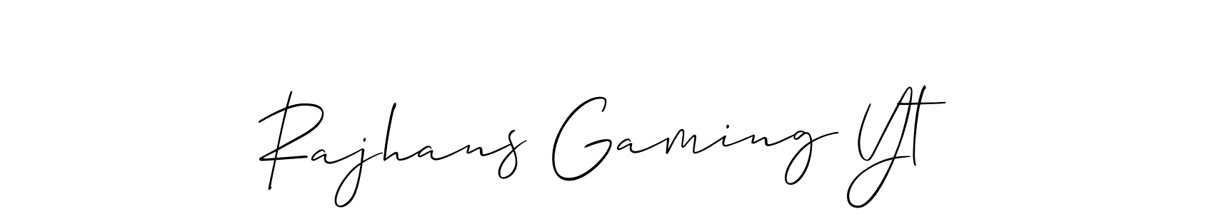 How to make Rajhans Gaming Yt signature? Allison_Script is a professional autograph style. Create handwritten signature for Rajhans Gaming Yt name. Rajhans Gaming Yt signature style 2 images and pictures png