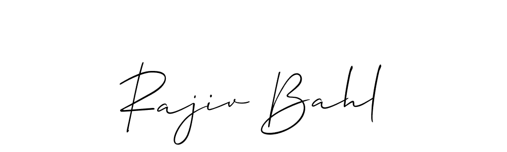 Make a beautiful signature design for name Rajiv Bahl. With this signature (Allison_Script) style, you can create a handwritten signature for free. Rajiv Bahl signature style 2 images and pictures png