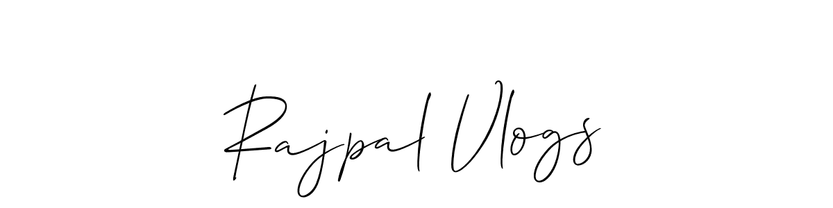 Make a beautiful signature design for name Rajpal Vlogs. With this signature (Allison_Script) style, you can create a handwritten signature for free. Rajpal Vlogs signature style 2 images and pictures png