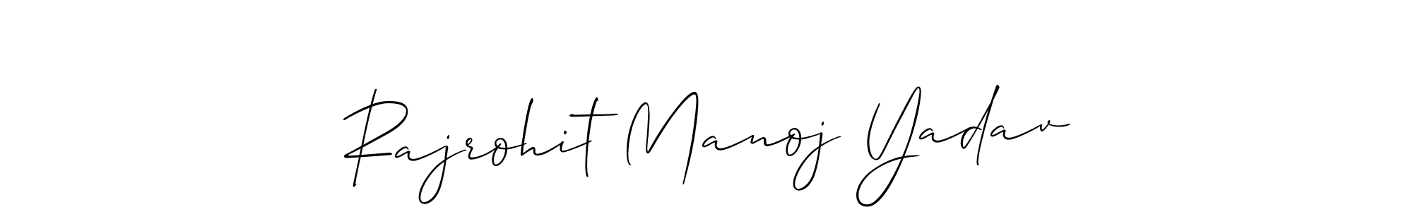 Also we have Rajrohit Manoj Yadav name is the best signature style. Create professional handwritten signature collection using Allison_Script autograph style. Rajrohit Manoj Yadav signature style 2 images and pictures png