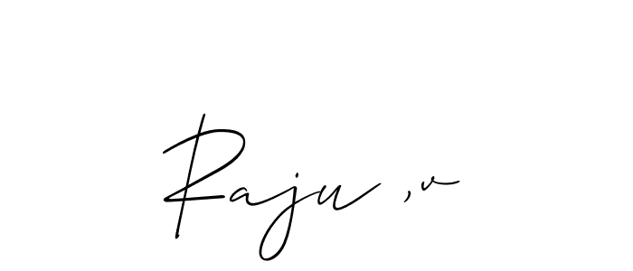 Use a signature maker to create a handwritten signature online. With this signature software, you can design (Allison_Script) your own signature for name Raju ,v. Raju ,v signature style 2 images and pictures png