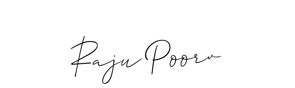 if you are searching for the best signature style for your name Raju Poorv. so please give up your signature search. here we have designed multiple signature styles  using Allison_Script. Raju Poorv signature style 2 images and pictures png