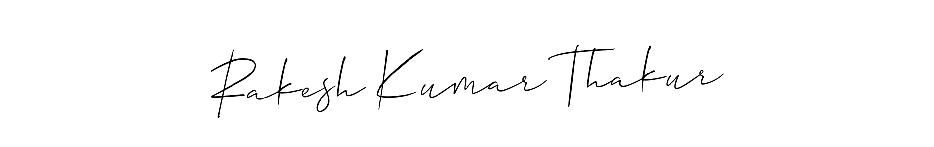 It looks lik you need a new signature style for name Rakesh Kumar Thakur. Design unique handwritten (Allison_Script) signature with our free signature maker in just a few clicks. Rakesh Kumar Thakur signature style 2 images and pictures png