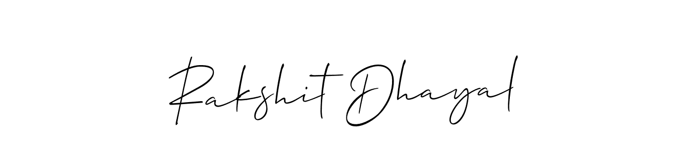 Create a beautiful signature design for name Rakshit Dhayal. With this signature (Allison_Script) fonts, you can make a handwritten signature for free. Rakshit Dhayal signature style 2 images and pictures png