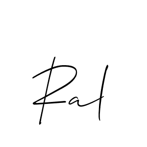 How to make Ral signature? Allison_Script is a professional autograph style. Create handwritten signature for Ral name. Ral signature style 2 images and pictures png